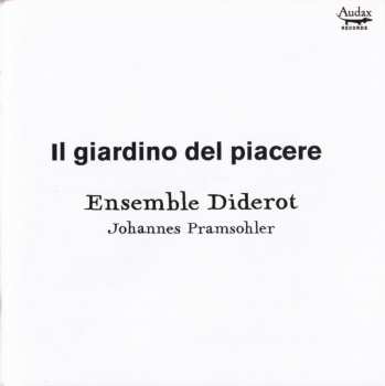 CD Ensemble Diderot: Il Giardino Del Piacere
