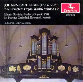 CD Johann Pachelbel: The Complete Organ Works, Volume 10