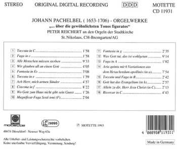 CD Johann Pachelbel: Orgelwerke (''Über Die Gewöhnlichsten Tonos Figuratos'')