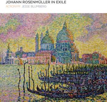 Album Johann Rosenmüller: Johann Rosenmüller In Exile
