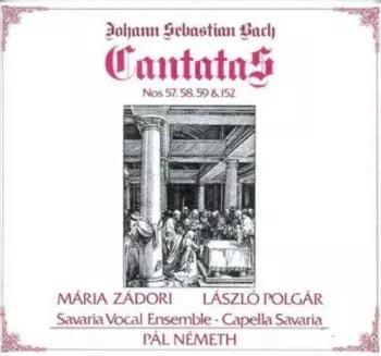Cantatas Nos 57, 58, 59 & 152