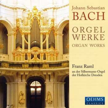 Album Johann Sebastian Bach: Orgel Werke / Organ Works 