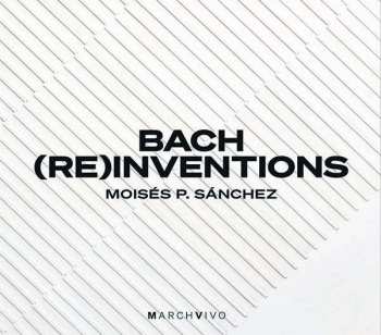 CD Moisés Sánchez: (RE)INVENTIONS