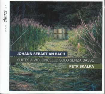 Album Johann Sebastian Bach: Suites A Violoncello Solo Senza Basso
