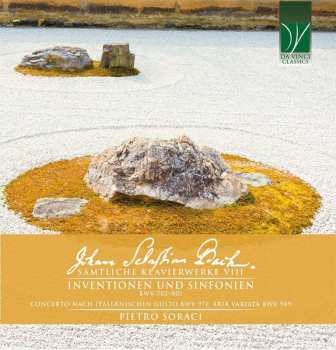Album Johann Sebastian Bach: Sämtliche Klavierwerke VIII (Inventionen Und Sinfonien BWV 702–801, Concerto Nach Italiænischen Gusto BWV 971, Aria Variata BWV 989)