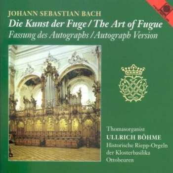 Album Johann Sebastian Bach: Die Kunst Der Fuge = The Art Of Fugue (Fassung des Autographs = Autograph Version)