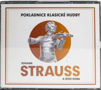 4CD Johann Strauss Sr.: Johann Strauss A Jeho Doba
