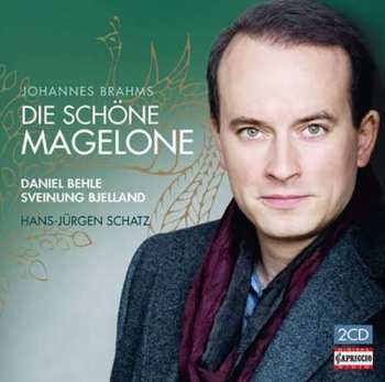 2CD Johannes Brahms: Die Schöne Magelone Op.33