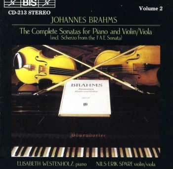 Album Johannes Brahms: The Complete Sonatas For Piano And Violin/Viola Volume 2