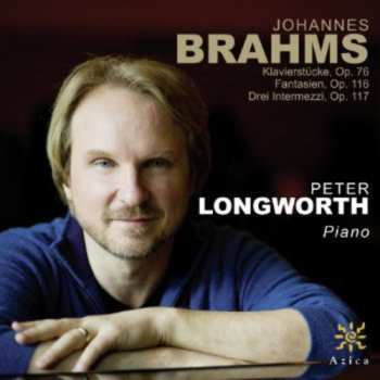 Album Johannes Brahms: Klavierstücke, Op.76 / Fantasien, Op.116 / Drei Intermezzi, Op.117