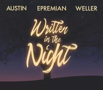 Johannes Epremian & Chris Weller Ray Austin: Written In The Night