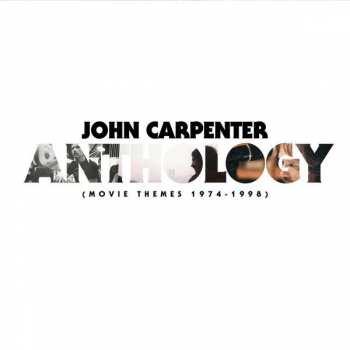LP John Carpenter: Anthology (Movie Themes 1974–1998)