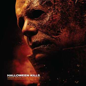 CD John Carpenter: Halloween Kills (Original Motion Picture Soundtrack)