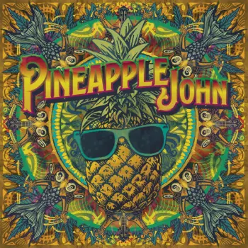 John Carter Cash: Pineapple John