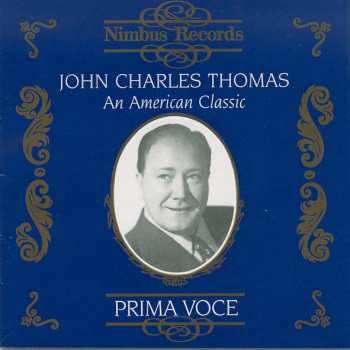 CD John Charles Thomas: An American Classic