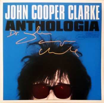 2LP John Cooper Clarke: Anthologia Highlights