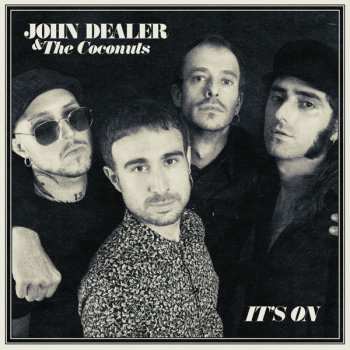 Album John Dealer and the Coconuts: It's On