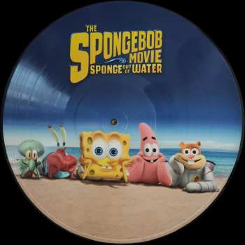 LP John Debney: The Spongebob Movie: Sponge Out Of Water (Music From The Motion Picture) LTD | PIC
