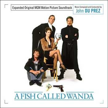 CD John Du Prez: A Fish Called Wanda (Expanded Original MGM Motion Picture Soundtrack) LTD