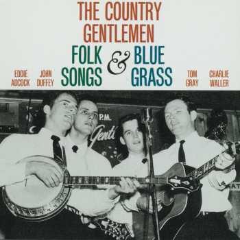 CD The Country Gentlemen: Folk Songs & Bluegrass