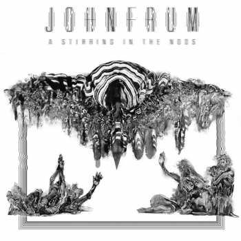 LP John Frum: A Stirring In The Noos LTD