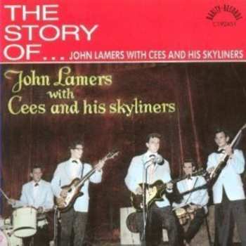 Album John Lamers With Cees & His Skyliners: The Story Of