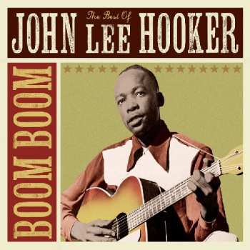 Album John Lee Hooker: Boom Boom - The Best Of