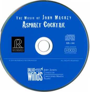CD Dallas Wind Symphony: Asphalt Cocktail (The Music Of John Mackey)