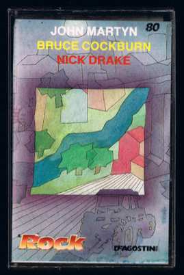 Album Nick Drake: John Martyn / Bruce Cockburn / Nick Drake