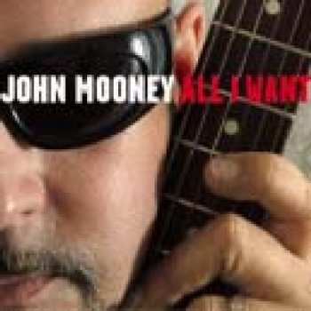 Album John Mooney: All I Want