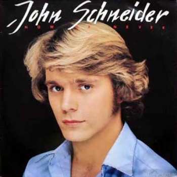 Album John Schneider: Now Or Never