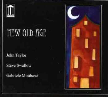 CD John Taylor: New Old Age