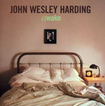 CD John Wesley Harding: Awake: The New Edition