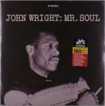 LP John Wright: Mr. Soul (remastered) (180g) (limited Edition)