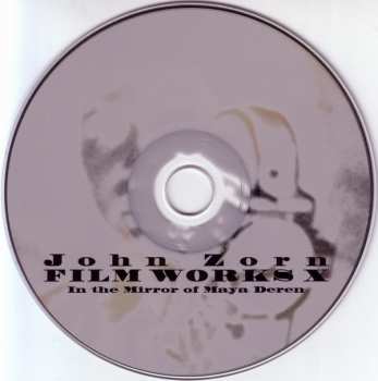 CD John Zorn: Filmworks X: In The Mirror Of Maya Deren