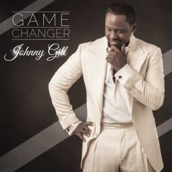 Album Johnny Gill: Game Changer