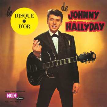 CD Johnny Hallyday: Le Disque D'Or