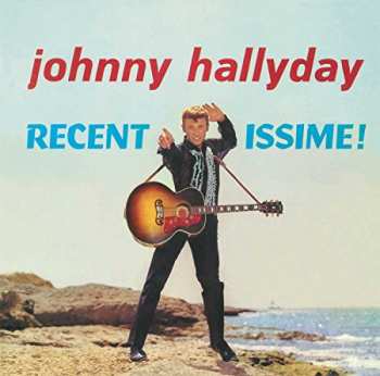 LP Johnny Hallyday: Recentissime! LTD