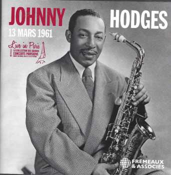 CD Johnny Hodges: Live In Paris - 13 Mars 1961