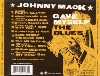 CD Johnny Mack: Gave Myself The Blues