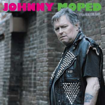 CD Johnny Moped: It's A Real Cool Baby