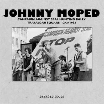 LP Johnny Moped: Live In Trafalgar Square 1983