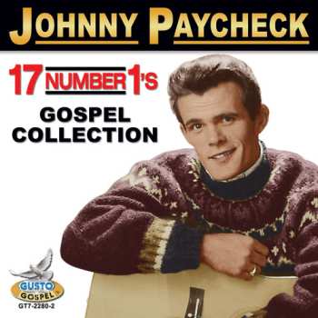 Album Johnny Paycheck: 17 Number 1's: Gospel Collection