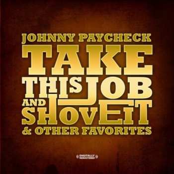Album Johnny Paycheck: Take This Job And Shove It & Other Favorites