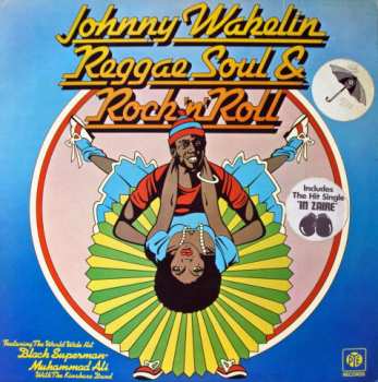 Album Johnny Wakelin: Reggae, Soul, And Rock 'n' Roll