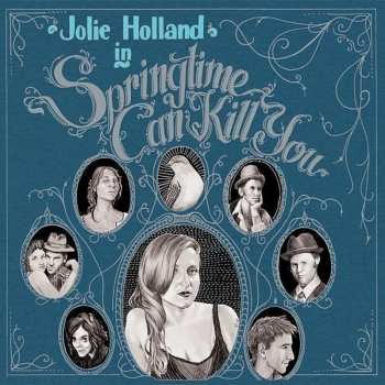 CD Jolie Holland: Springtime Can Kill You