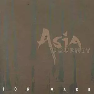 Jon Mark: Asia Journey