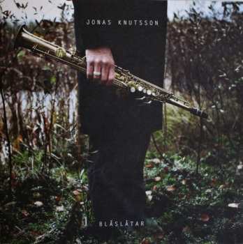 CD Jonas Knutsson: Blåslåtar
