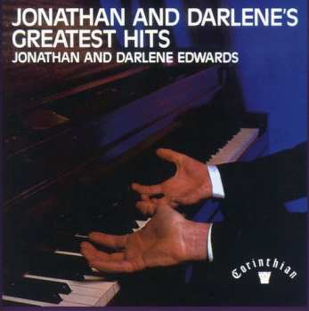 CD Jonathan And Darlene Edwards: Jonathan And Darlene's Greatest Hits