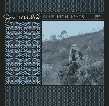 Album Joni Mitchell: Blue Highlights 